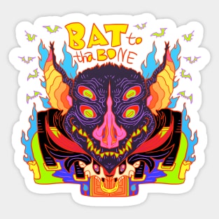 Bat to the bone Sticker